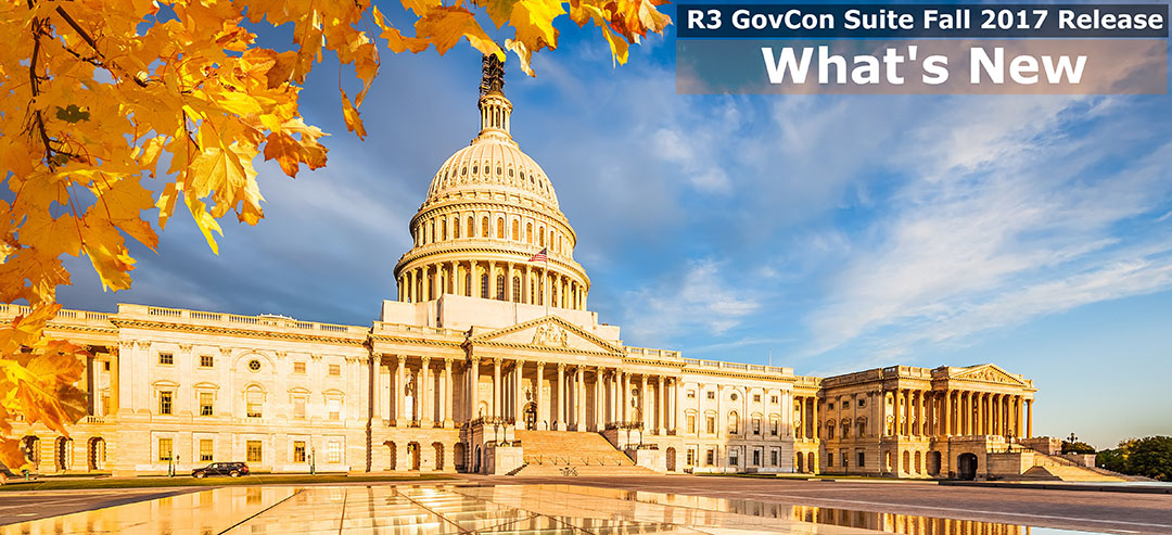 Fall 2017 R3 GovCon Suite - Product Spotlight
